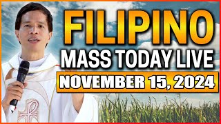 FRIDAY FILIPINO ONLINE LIVE MASS TODAY  NOVEMBER 15 2024  FR FIDEL ROURA [upl. by Cathee547]