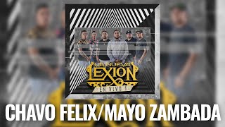 La Nueva Lexion  Chavo FelixMayo Zambada [upl. by Assirt]