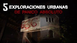 5 Exploraciones Urbanas de Pánico Absoluto [upl. by Nissy691]