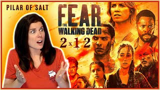 First Time Watching FEAR THE WALKING DEAD 2x12  REACTION amp REVIEW Pilar of Salt [upl. by Acyre962]