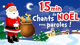 Noël Blanc  15min de chansons de Noël en français pour petits avec paroles [upl. by Nwatna648]