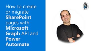 How to create or migrate SharePoint pages with Microsoft Graph API and Power Automate [upl. by Otit156]