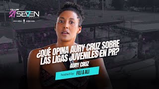 Aury Cruz ¿Cómo Mejorar el Desarrollo del Voleibol Juvenil en PR  Ep16 Club 21 Seven [upl. by Luamaj147]