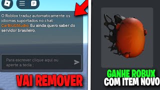 ROBLOX VAI REMOVER o CHAT DOS JOGOS e NOVO ITEM QUE DA ROBUX GRATIS [upl. by Nirhtak]