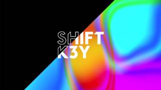 Shift K3Y  Touch Official Audio [upl. by Eeznyl]