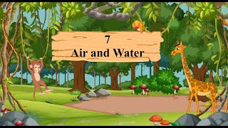 Environmental Trail Book 2  Chapter 7 Air and Water [upl. by Ahouh]