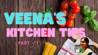 10 Easy Kitchen Tips  Veenas Kitchen Tips amp Tricks Part 1  അടുക്കള പണി എളുപ്പമാക്കാൻ ഈസി ടിപ്സ് [upl. by Noreht]