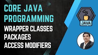 Session 17 Wrapper Classes  Data Conversion  Packages  Access Modifiers  2024 New series [upl. by Lotsyrc633]