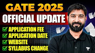 GATE 2025 Official Update  All About GATE 2025 Complete Details  Application Date And Fee Website [upl. by Navetse]