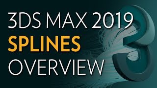 3dsmax 2019 Over 12 Spline Tools overview [upl. by Hessney]