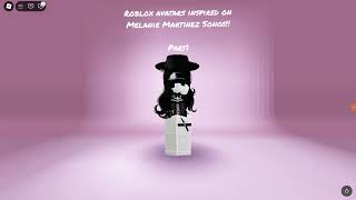 Roblox Avatars inspired on Melanie Martinez Songs [upl. by Bucher]