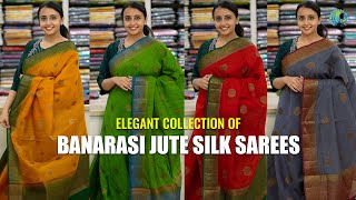 Latest Collection Of Banarasi Jute Silk Sarees [upl. by Limann21]