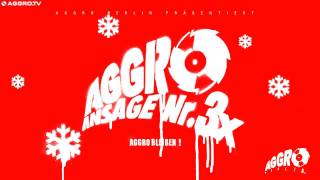 SIDO  MEIN BLOCK REMIX  AGGRO ANSAGE NR 3X  ALBUM  TRACK 04 [upl. by Alair]