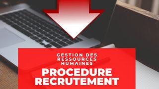 Procédure de recrutement [upl. by Narad]