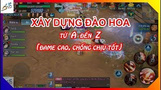 VLTK Mobile  Chia sẻ xây dựng Đào Hoa từ A đến Z [upl. by Esmerelda]