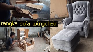 cara membuat rangka sofa satu dudukan  membuat rangka sofa wingchair  simak cara dan tahapannya [upl. by Orelia]