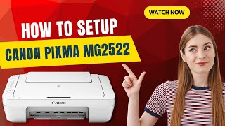 How To Setup Canon Pixma MG2522  Printer Tales [upl. by Eiffub]