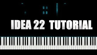 IDEA 22 Gibran Alcocer Tutorial Piano  Sheet Music [upl. by Hepza]