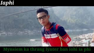 Ia phiby bitdor kharthangmawmusic video [upl. by Lihcox]