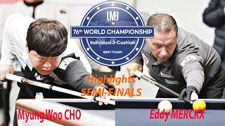 Highlights SEMIFINALS🏆Myung Woo CHO vs Eddy MERCKX  76th World Championship Individuals 3Cushion [upl. by Tarazi]