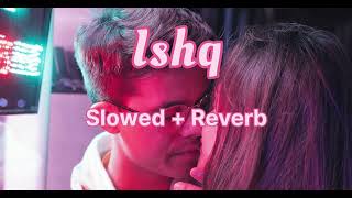 Ishq Official Lyrical Video   The Amer 311  1Rauhan Malik  love Song  New Lofi Song  … [upl. by Clyde414]