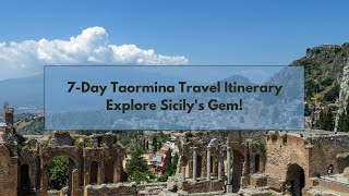 Ultimate 7Day Taormina Travel Itinerary Explore Sicilys Gem [upl. by Bricker133]