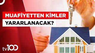 Emlak Vergisi Muafiyet Şartları Neler  Tv100 Haber [upl. by Priscella154]