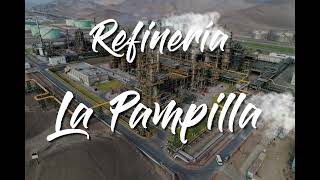 REFINERIA LA PAMPILLA [upl. by Porte]