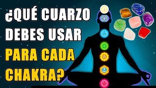 ¿Qué Cuarzo Debes Usar Para Cada Chakra [upl. by Rehpotsihrc]