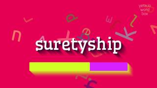 How to say quotsuretyshipquot High Quality Voices [upl. by Jacinda559]