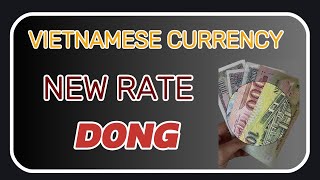 VIETNAMESE DONG NEW EXCHANGE RATES  VIETNAM CURRENCY RATE 1102024 USDVND [upl. by Belita971]