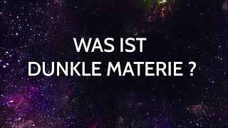 Was ist dunkle Materie [upl. by Sutton]