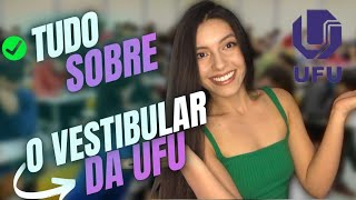 Tudo sobre o Vestibular da UFU e outras curiosidades [upl. by Eirahcaz]