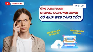 Ứng dụng PLUGIN LITESPEED CACHE WEB SERVER cho web nhanh hơn  Use plugin Litespeed cache web server [upl. by Dolphin714]