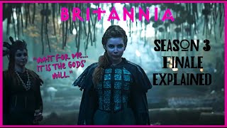 BRITANNIA  Season 3 Finale Explained  The Chosen One🔥 [upl. by Ahsilef]