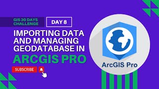 How to Import Data and Manage Geodatabase in ArcGIS Pro [upl. by Eiggam552]