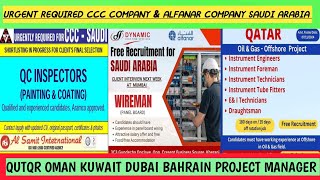 Urgent Required CCC CompanyAlfnarCompanySaudi ArabiaQutqrOmanKuwait Dubai Bahrain Project Manager [upl. by Acinorehs]