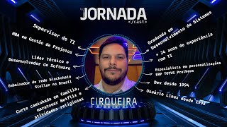 JornadaCast 35 Cirqueira podcast tecnologia programação [upl. by Rana950]