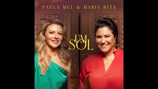 PAULA MEL feat MARIA RITA  UM SOL [upl. by Yuzik]