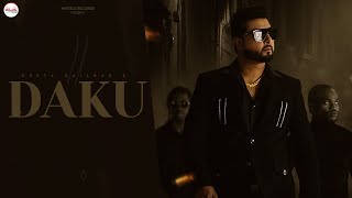 Geeta Zaildar  Daku Full Song Amar Sidhu  Jassi X  Latest Punjabi Song 2024  Whistle Records [upl. by Georgeanne]