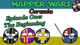 Mapper Wars Corania  Episode 1  The Beginning [upl. by Ovida]