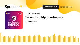 Catastro multipropósito para dummies [upl. by Packer88]