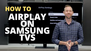 How to AirPlay on Samsung TVs [upl. by Lleon898]