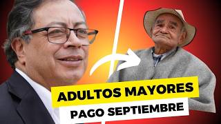 OJO👀💥 Colombia Mayor FECHA DE PAGO SEPTIEMBRE 2024 [upl. by Darreg231]