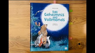 DAs Geheimnis des Vollmonds Buch Kinderbuch Bilderbuch Geschichte Freundschaft Zusammenhalt [upl. by Evars]