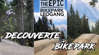 Découverte LEOGANG  Le Bikepark le plus connu dAutriche [upl. by Hteik]