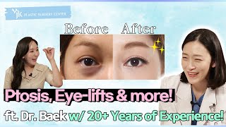 Korean Eyelid Surgery Pt 2 Ptosis Eyelifts amp more ft Dr Baek w 20 Years of Experience [upl. by Searle]