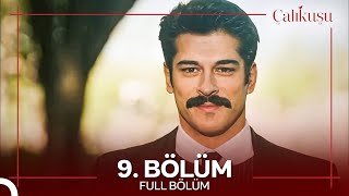 Çalıkuşu 9 Bölüm [upl. by Silsby58]