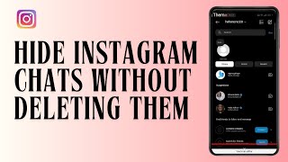 How to Hide Instagram Chats Without Deleting Them [upl. by Carney]