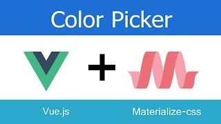 HTML Color Picker using  Vuejs  Materialize Css  Project with Source code [upl. by Eelorac]